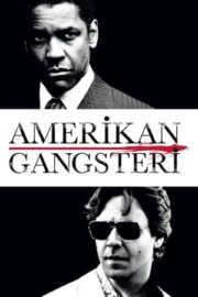 Amerikan Gangsteri: Film Fragmanı İzle ve Özeti